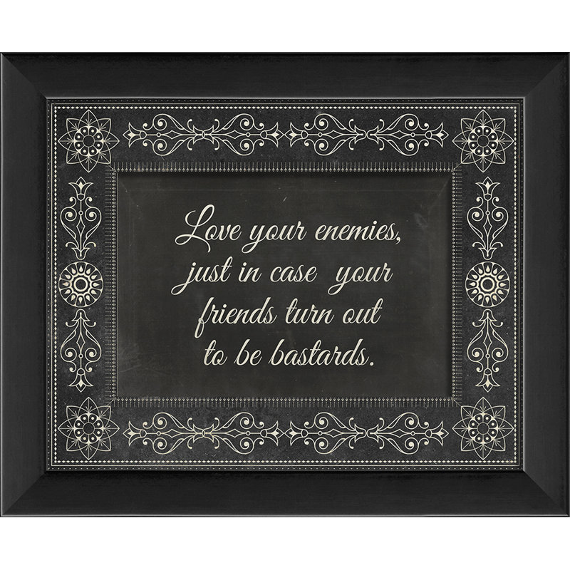 « love your ennemis », art textuel encadré