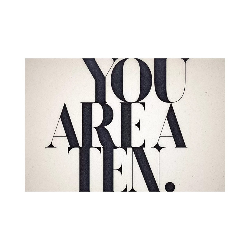 You Are a Ten 1 Piece Wrapped Canvas Wall Art, 20.32 cm H x 30.48 cm W