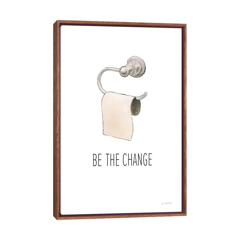 «Be the change» par James Wiens - reproduction d'art, H 60 po x l 40po x P 1,5 po, Toile avec cadre en bois brun classique