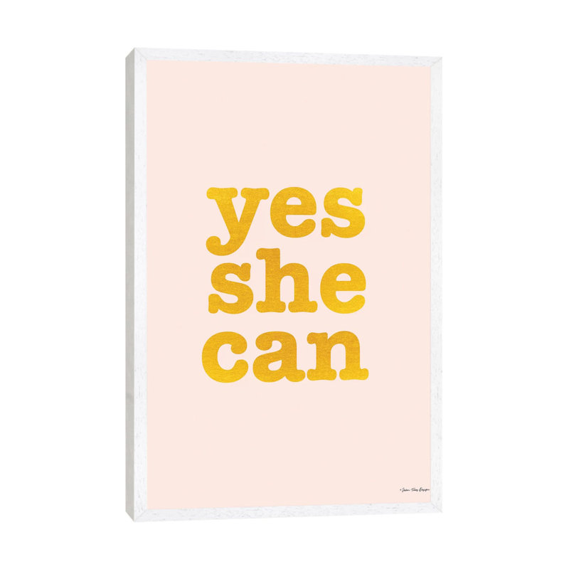 Yes She Can - Print on Canvas, White Floater Framed, 101.6cm H x 66.04cm W x 3.81cm D