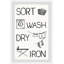 Sort, Wash, Dry And Iron - Single Picture Frame Print-1815535426