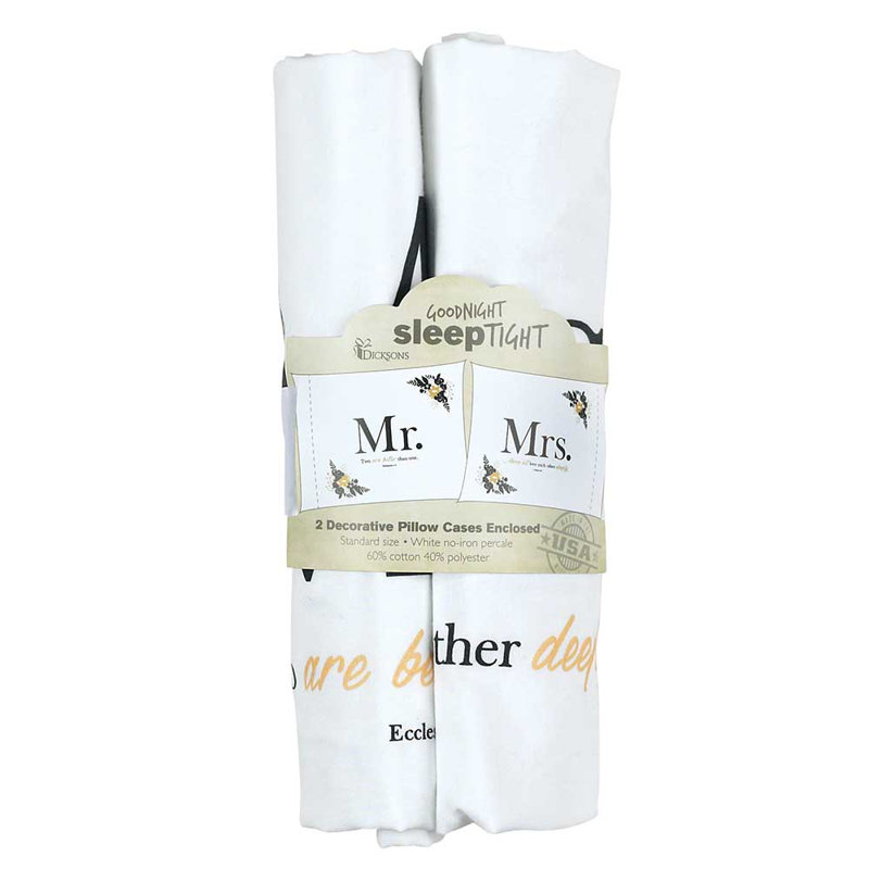 Pillowcase Set Mr&Mrs Two Are Better