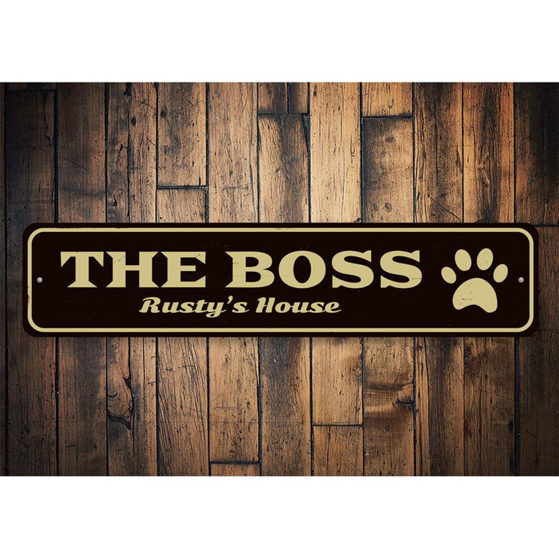 Plaque en aluminium The Boss Pet, H 4 po x l 18 po x P 0,04 po