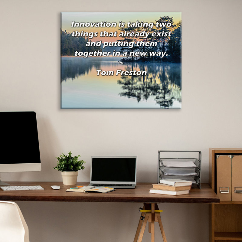 ArtsyQuotes Gallery Wrapped Canvas By Tom Freston: "Innovation is taking two things that already exist and putting them together in a new way."
