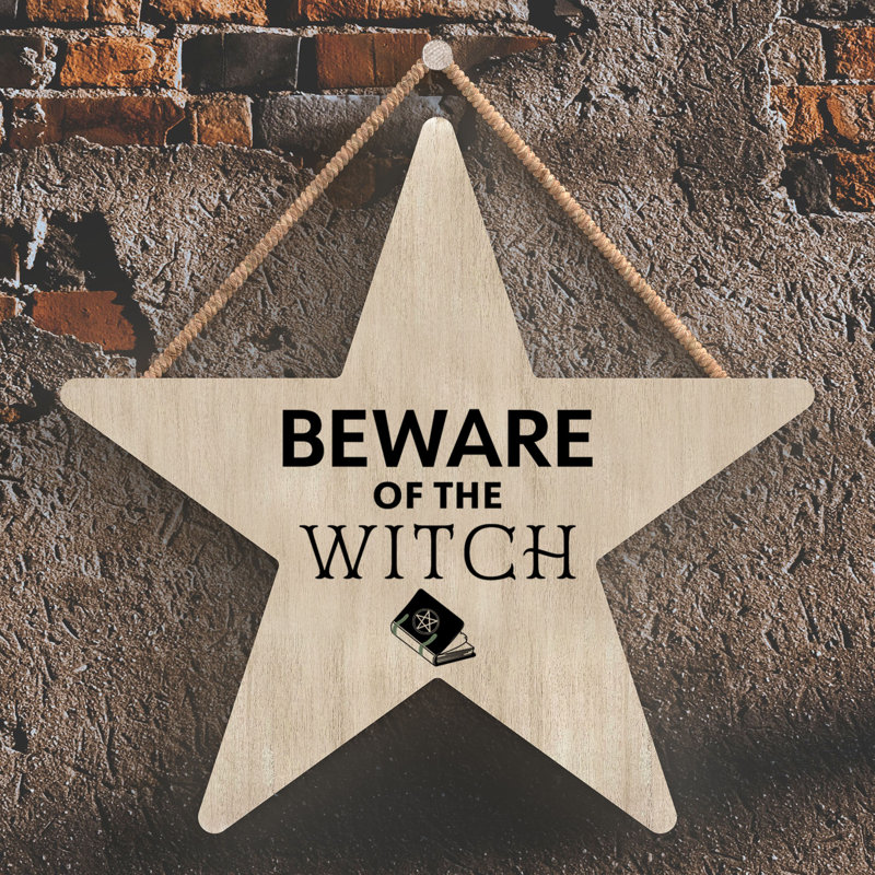 Beware of the Witch Wooden Star Plaque, Brown