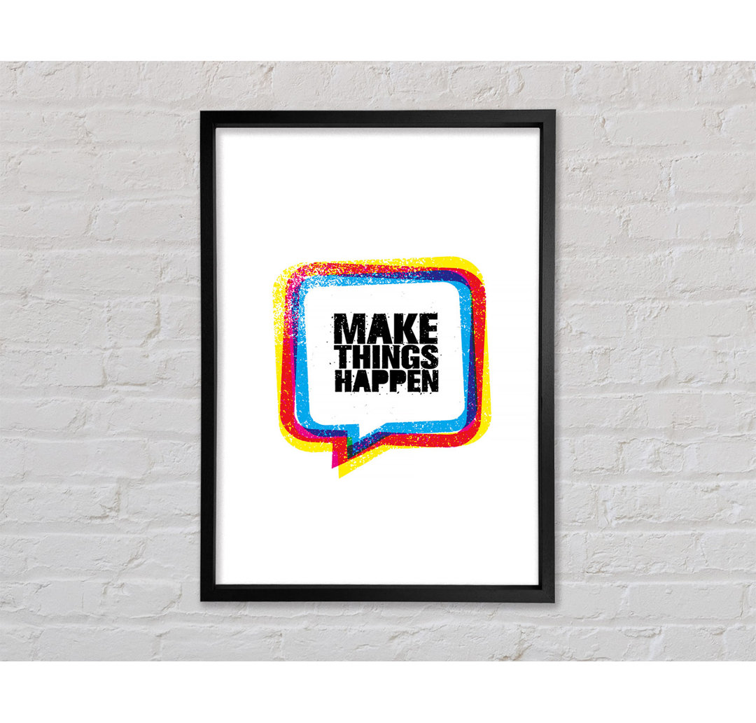 Make Things Happen 4 - Drucken