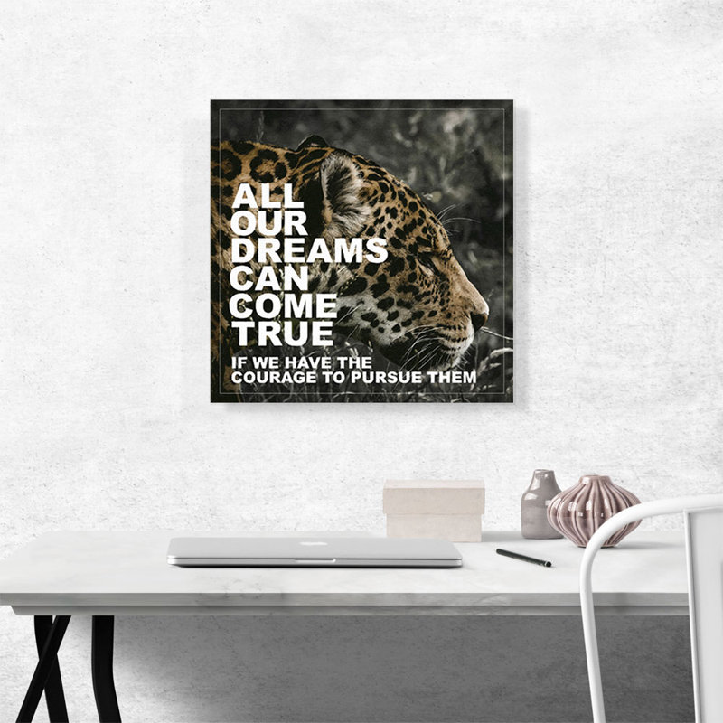 «Dreams Can Come True Have Courage Motivational», reproduction d'art textuel sur toile tendue, H 18 po x l 18 po x P 0,75 po