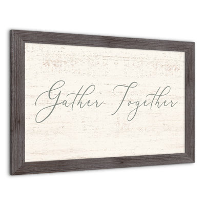 " Gather Together "