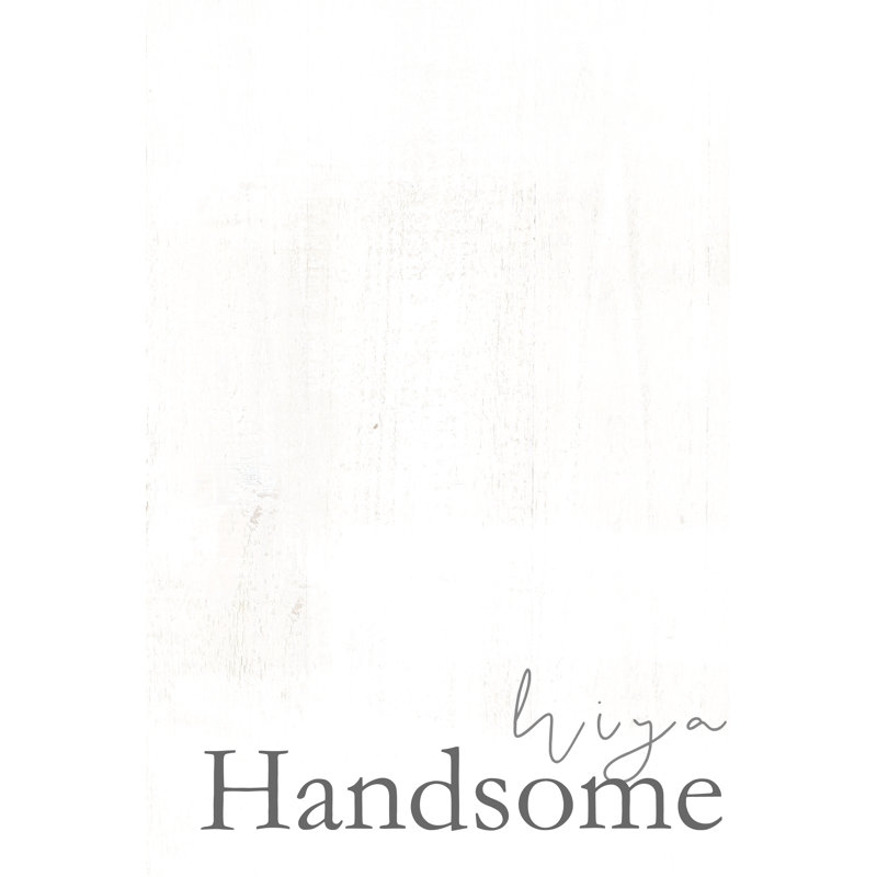Hiya Handsome - Wrapped Canvas Print, 46cm H x 30cm W x 3.8cm D