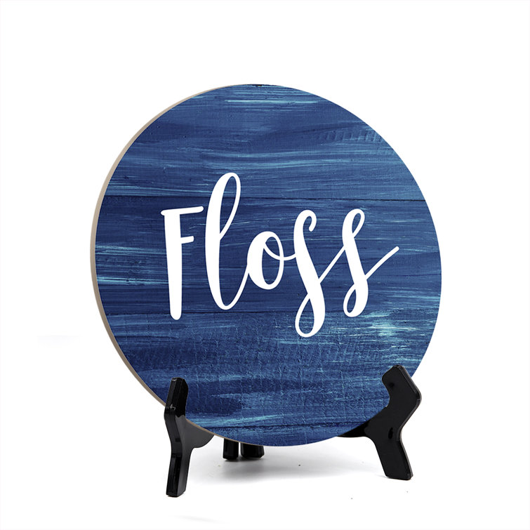Floss Sign with Easel Stand Signs ByLITA Color: Blue