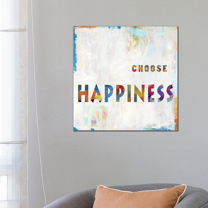 Choose Happiness In Color by Jamie MacDowell - Wrapped Canvas Print, 66.04 cm H x 66.04 cm W x 3.175 cm D