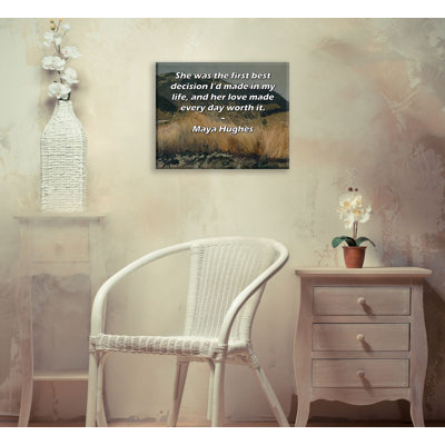 ArtsyQuotes Gallery Wrapped Canvas By Maya Hughes: "She was the first best decision I’d made in my life, and her love made every day worth it."
