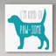 Keishawna «Pawsome Dog», art textuel sur toile tendue-25325545