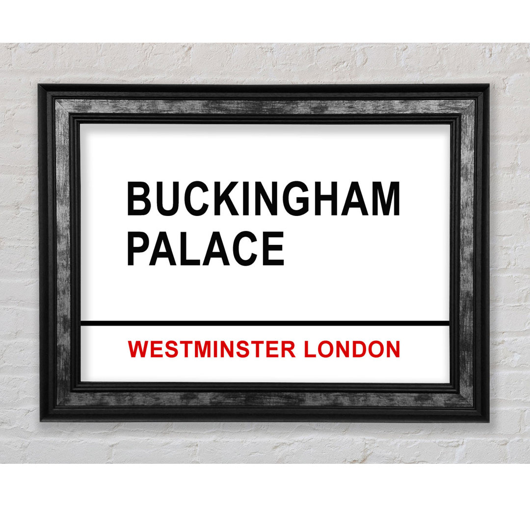 Buckingham Palace Schilder - Einzelne Bilderrahmen Kunstdrucke