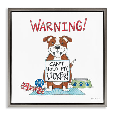 Funny Can't Hold Licker Dog Floater Canvas Wall Art by Deb Strain