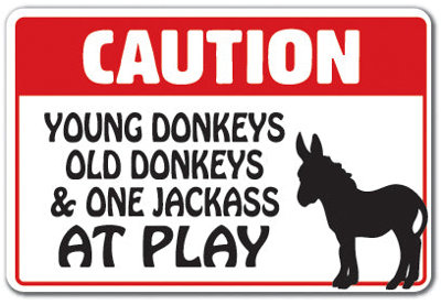 Panneau d'avertissement «Attention Donkeys»