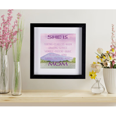 Framed Wall Art She Is Mom 10X10