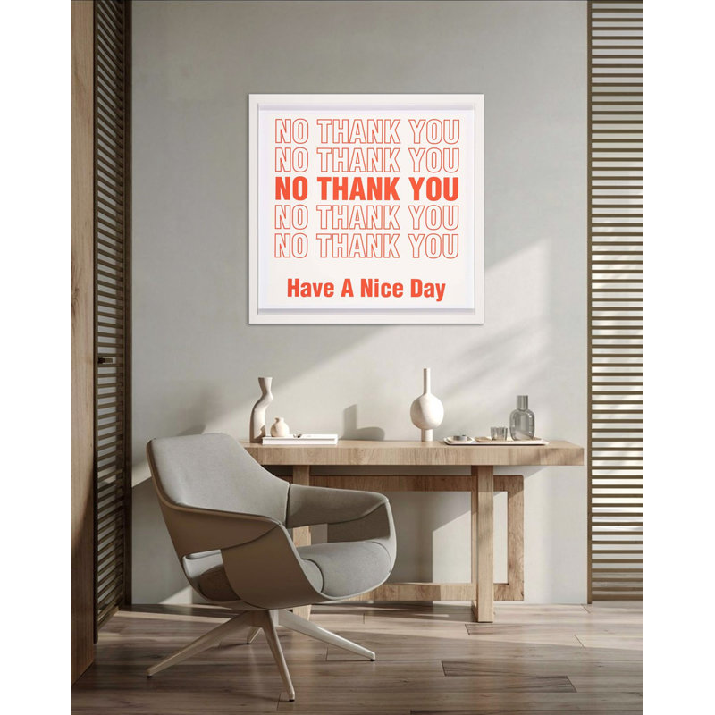 No Thank You Print