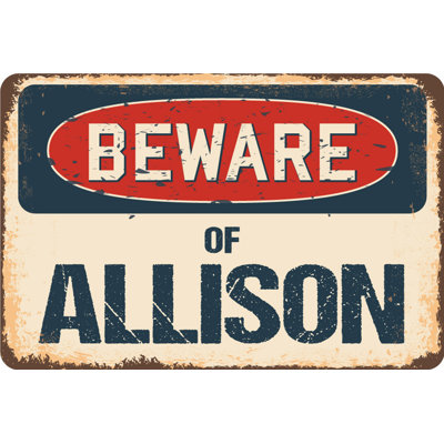 Panneau Arian Beware Of Allison