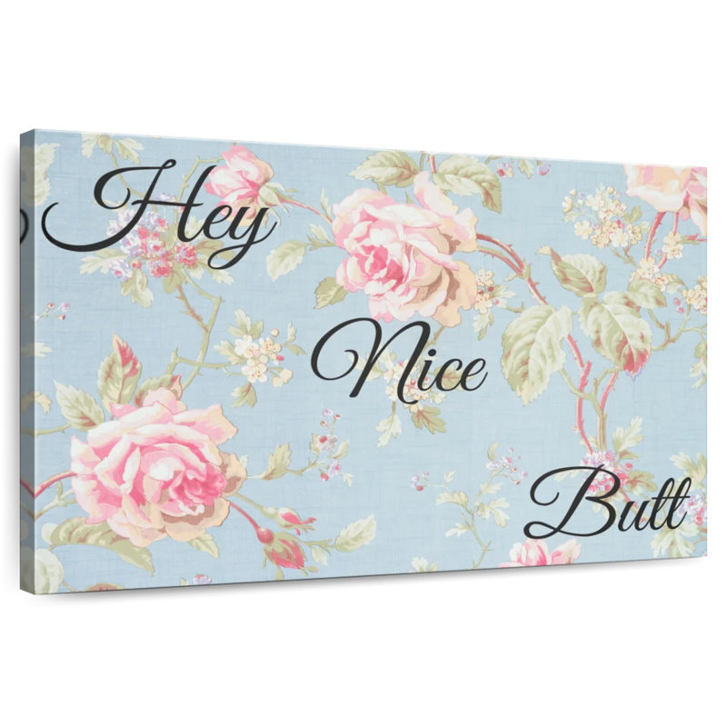 Hey Nice Butt Typography, 8" H x 12" W