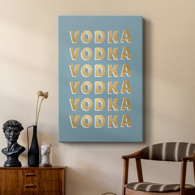 Vodka -Custom Wrapped Gallery Cavas