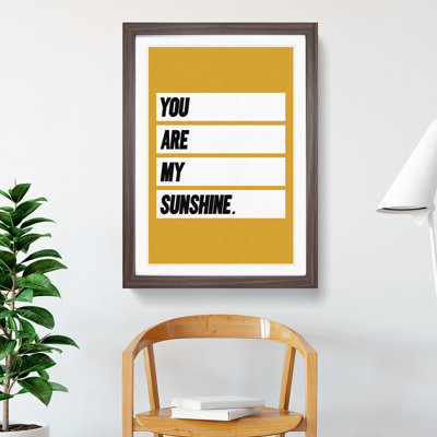 You Are My Sunshine - Picture Frame Typography