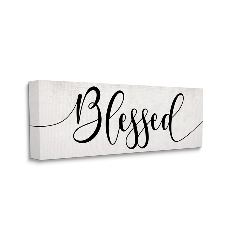 " Blessed Phrase Bold Cursive Faith Based Typography " by Daphne Polselli, Wrapped Canvas, 10" H x 24" W