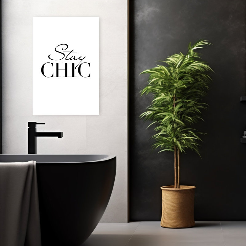 Stay Chic, art contemporain, H 24 po x l 16 po
