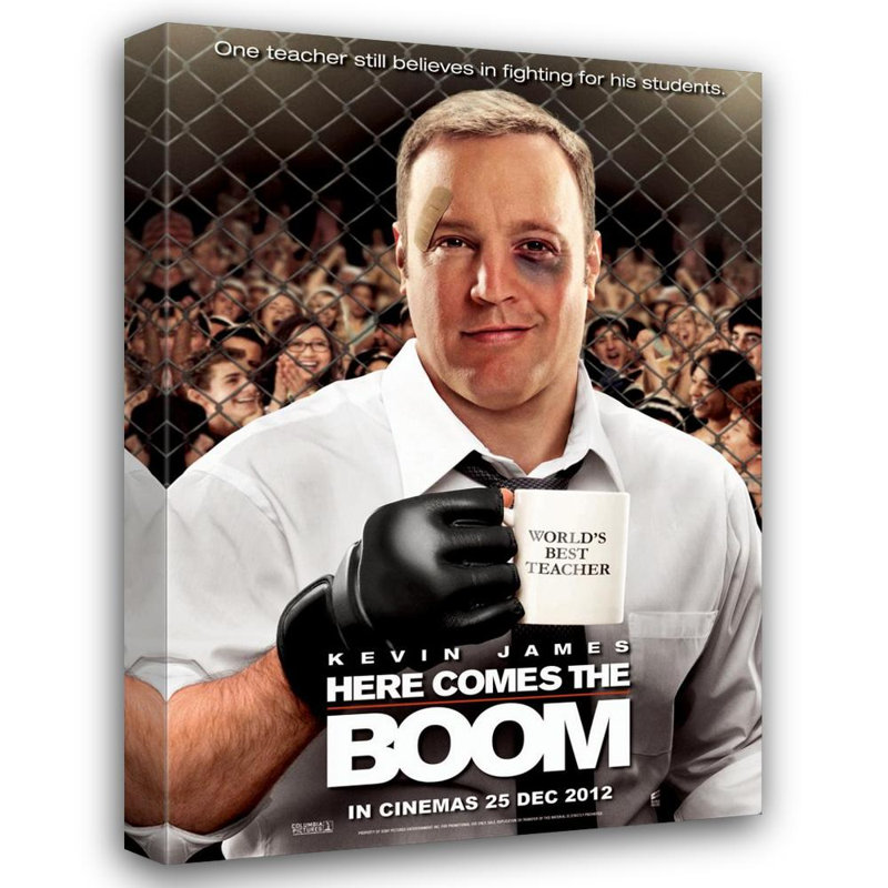 «Here Comes the Boom», H 24 po x l 17 po
