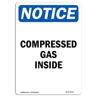 Osha Notice - Compressed Gas Inside Sign