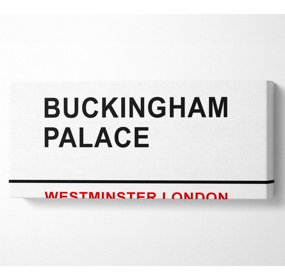 Buckingham Palace Schilder - Kunstdrucke auf Leinwand