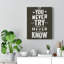 If You Never Try You'll Never Know - Wrapped Canvas Print-1935888454
