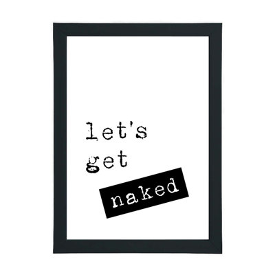 Let's Get Naked - Print