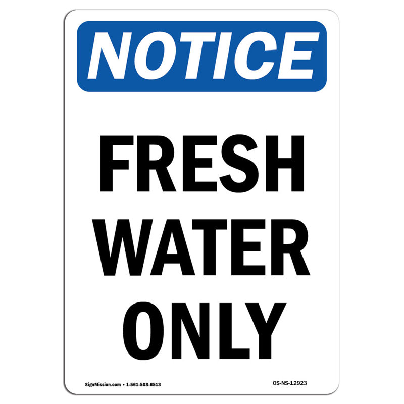 Fresh Water Only Sign