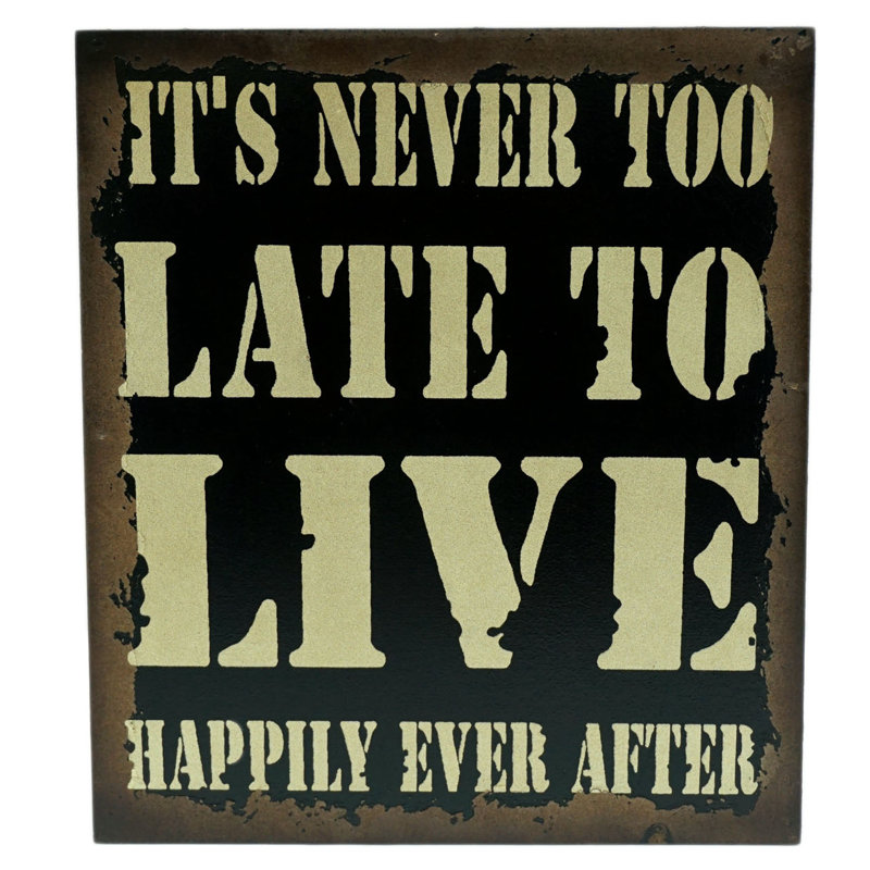 Décoration murale «It's Never Too Late»