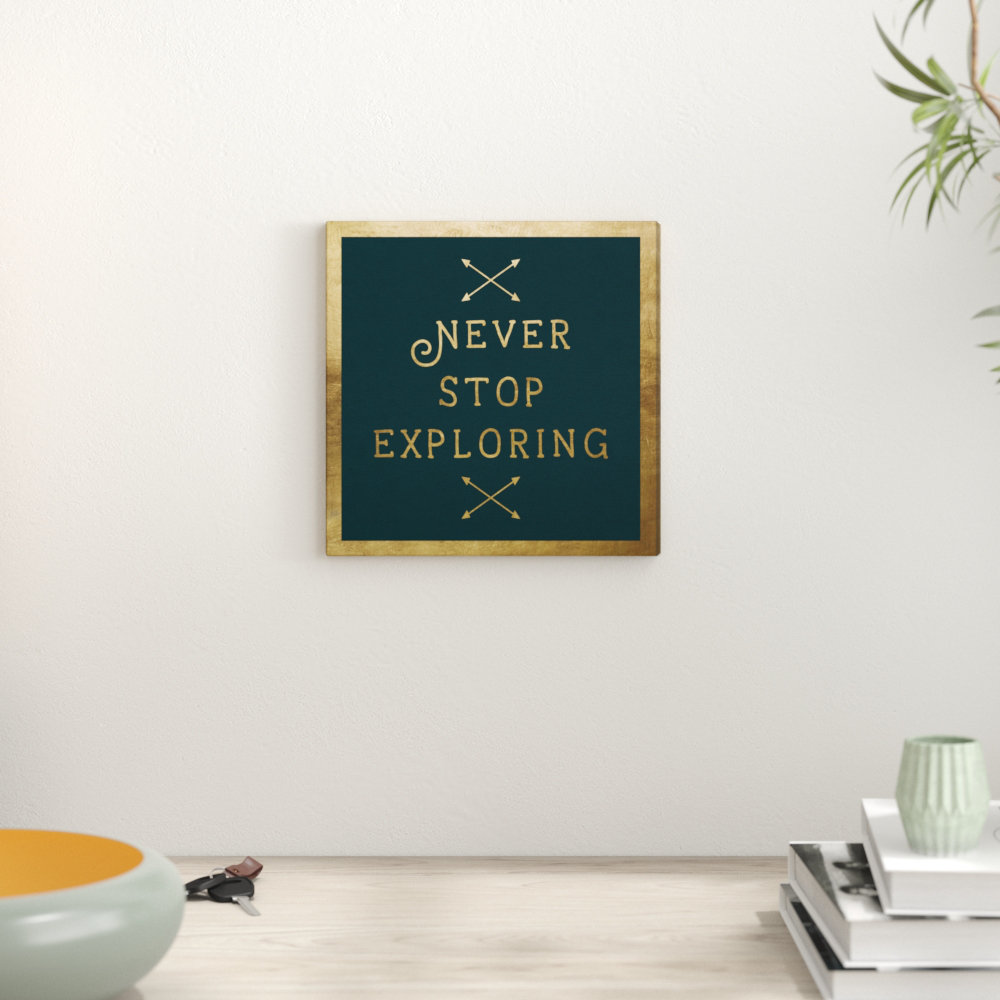 Never Stop Exploring Gold - Typography Print