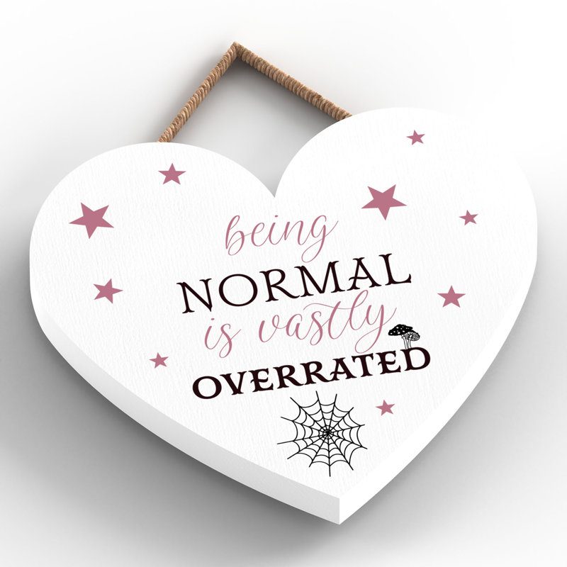 Witch Being Normal Wooden Heart Plaque, White, 10cm H x 9cm W x 0.5cm D