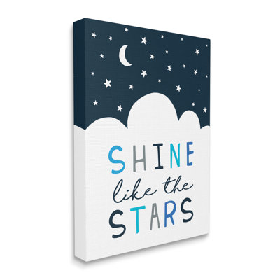 «Shine Like The Stars Expression Night Sky Clouds»