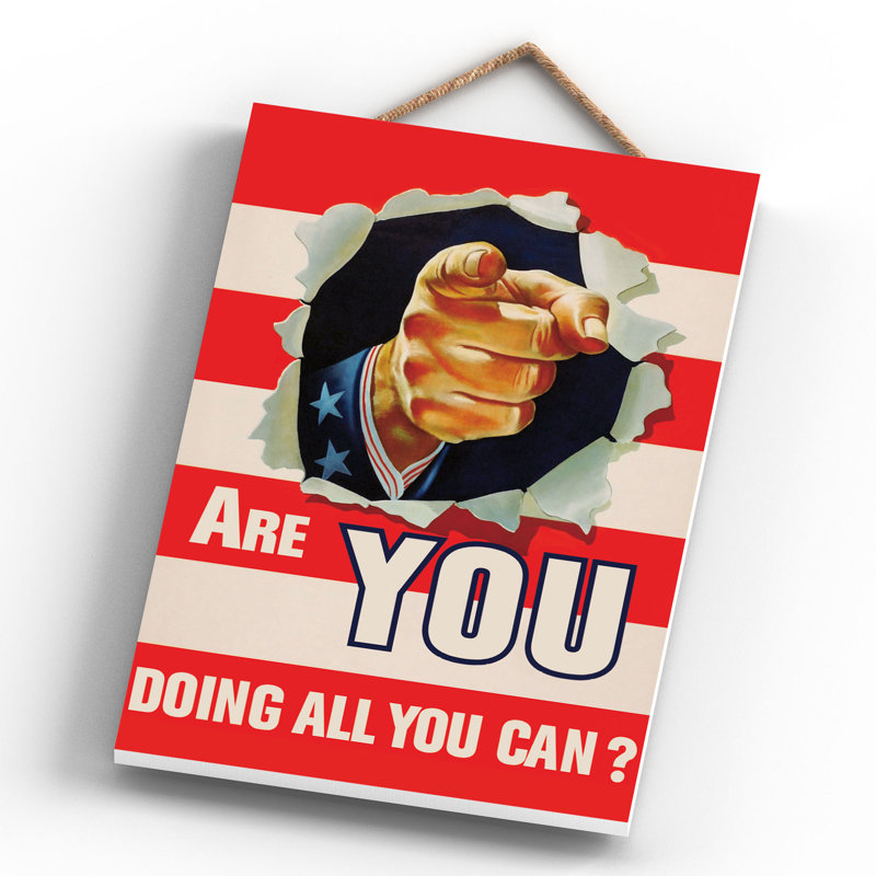 Are You Doing All You Can Vintage Retro Poster Design On Wooden Plaque