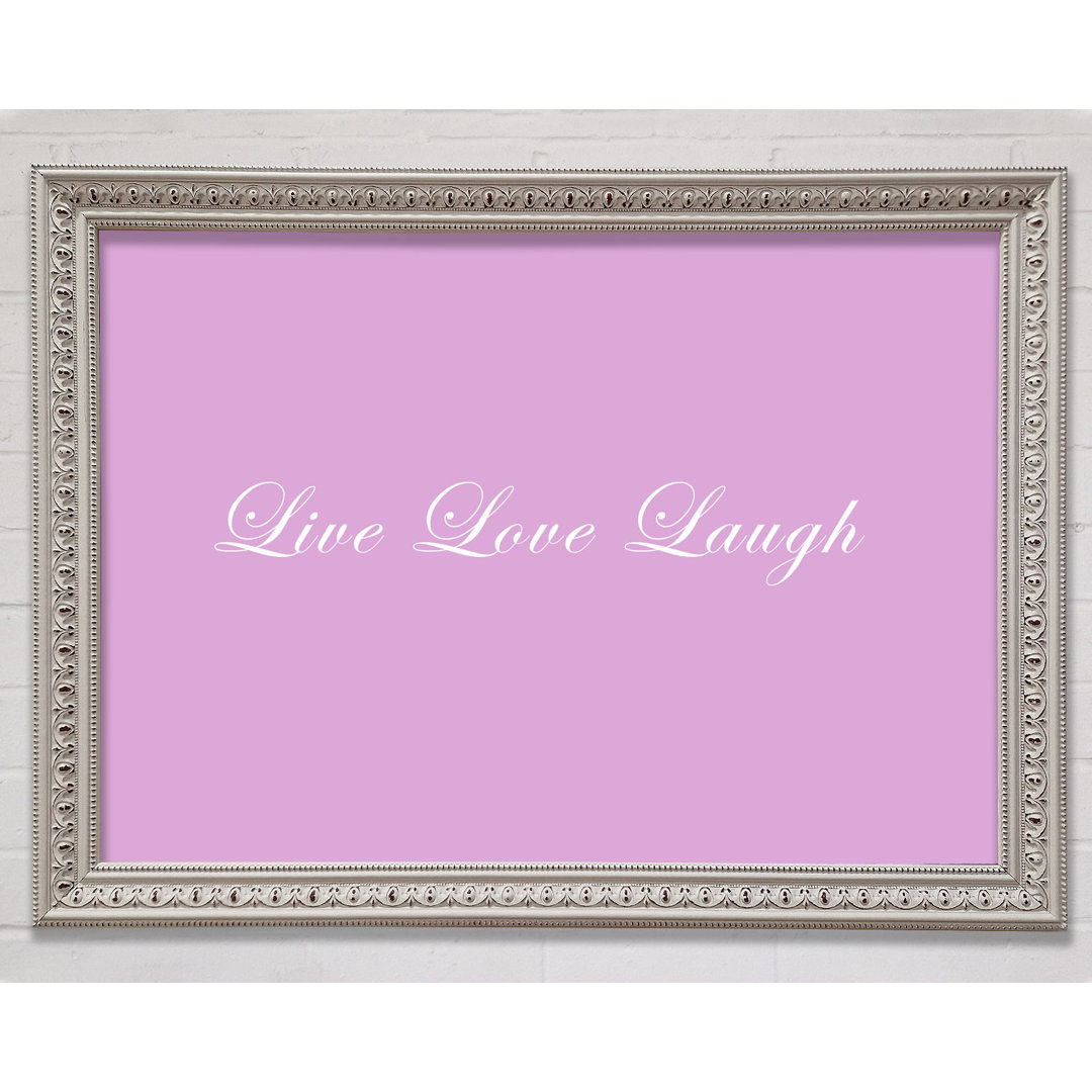 Live Love Laugh 2 Pink - Einzelne Bilderrahmen Kunstdrucke