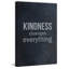 Kindness Changes Everything - Wrapped Canvas Print-2059674812