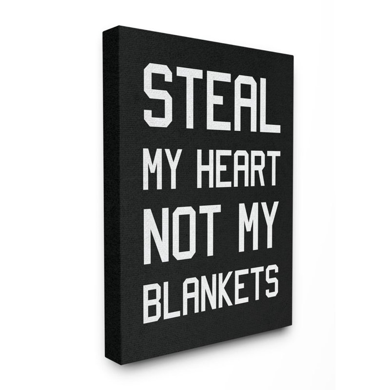 «Steal Hearts Not Blankets» par Daphne Polselli, reproduction d'art textuel, H 48 po x l 36 po x 1,5 po, Toile tendue