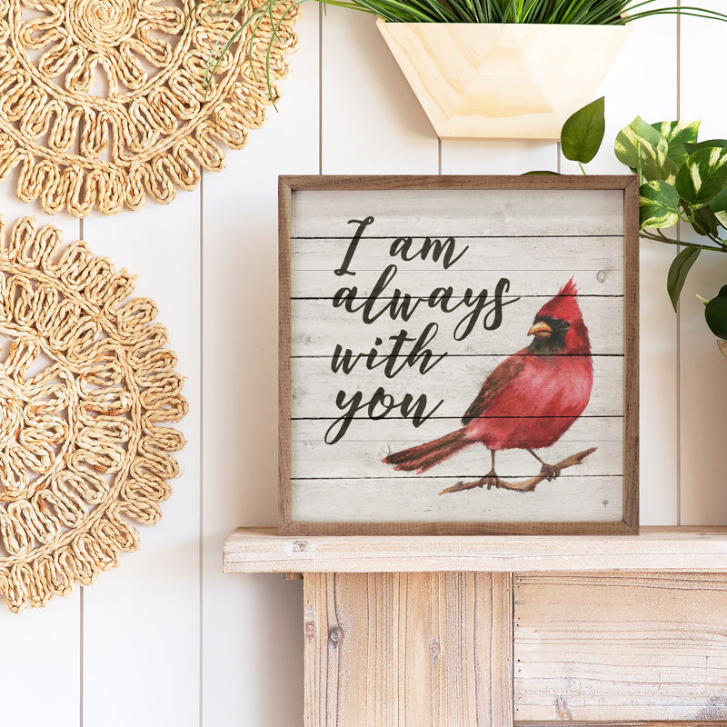 «I Am Always With You», cardinal Whitewash, L 4 po x H 4 po