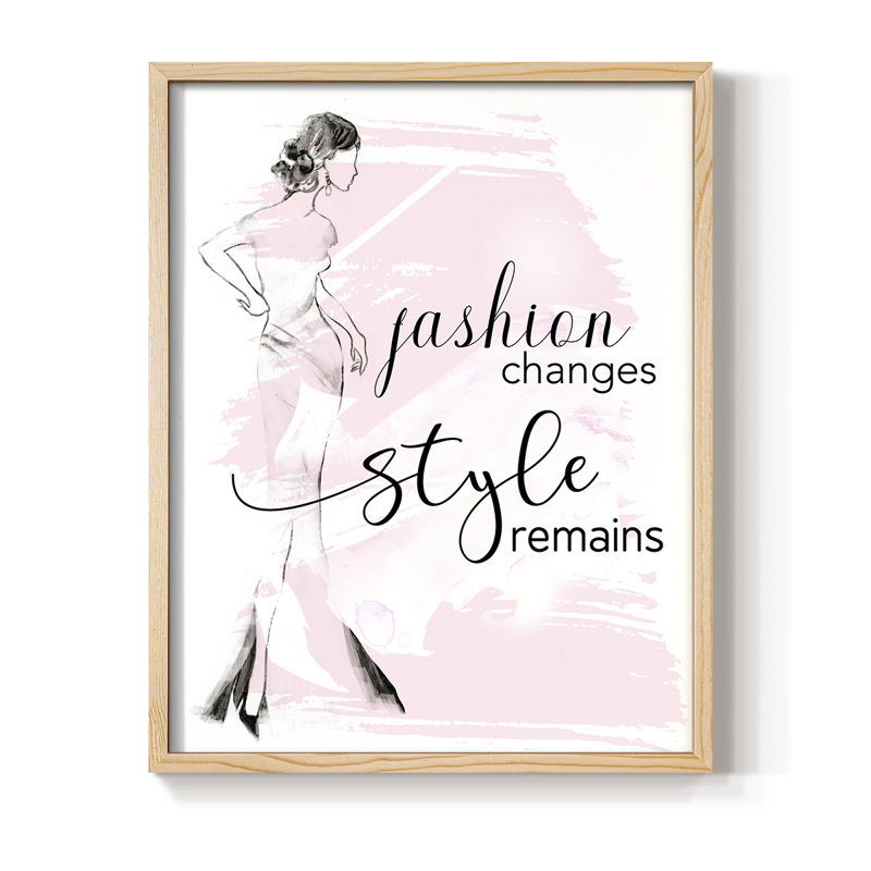 Fashion Changes Style Remains Framed Print - Solid Wood
