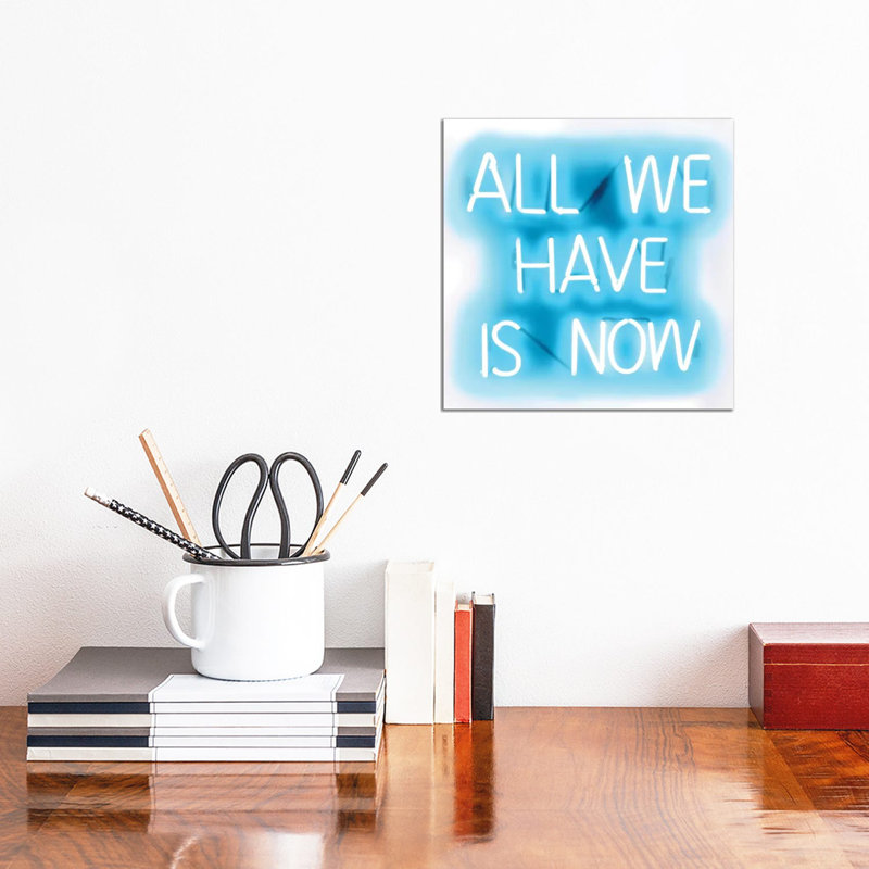 Neon All We Have Is Now Aqua On White by Hailey Carr - Wrapped Canvas Print, 30.48 cm H x 30.48 cm W