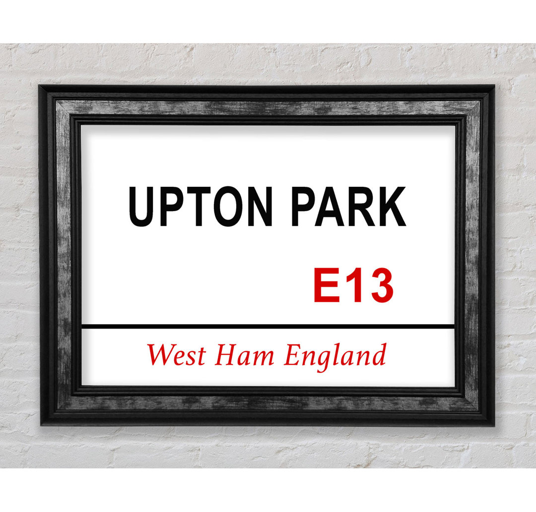 Upton Park Signs - Einzelne Bilderrahmen Kunstdrucke