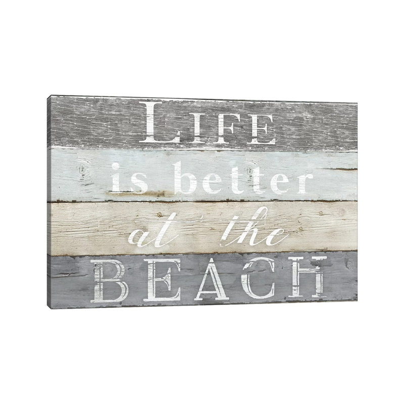 Life Better Beach by Kelly Donovan - Wrapped Canvas Print, 101.6 cm H x 66.04 cm W x 1.91 cm D