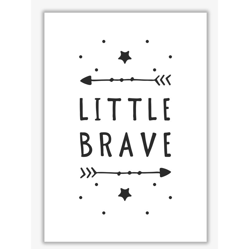 Little Brave - Print, No Frame, 30 cm H x 21 cm W x 1 cm D