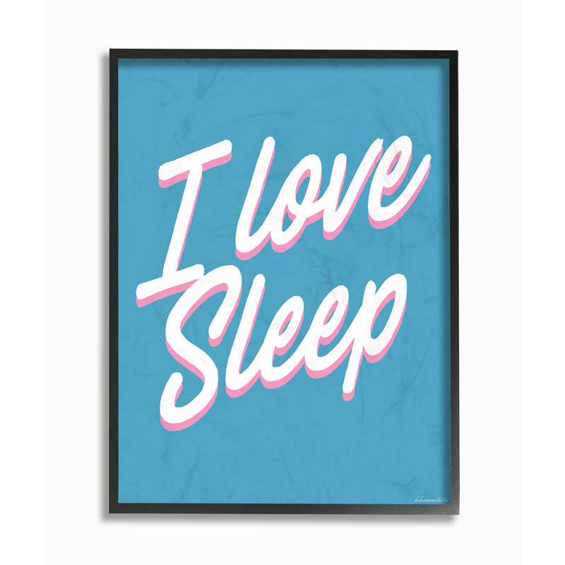 «I Love Sleep», art mural sur toile par House of Lulu, H 20 po x l 16 po x 1,5 po, Giclée encadrée noir minuit