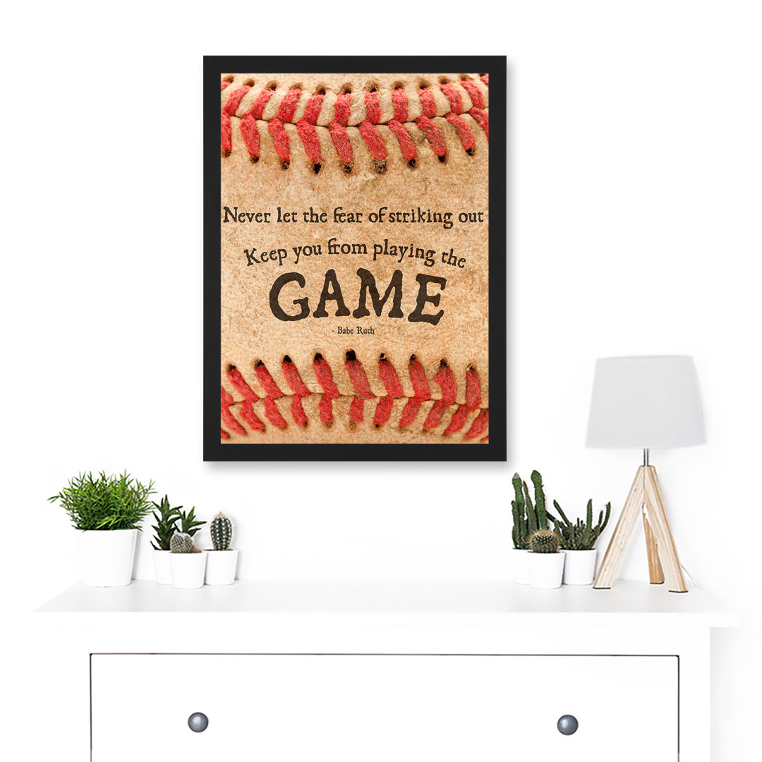 Never Let Fear Baseball Sport Quote Typography Babe Bambino Ruth - Single Picture Frame Art Prints